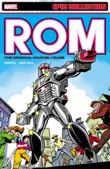 Rom Epic Collection: The Original Marvel Years Vol. 1, Paperback/Bill Mantlo