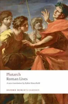 Roman Lives: A Selection of Eight Lives, Paperback/Plutarch