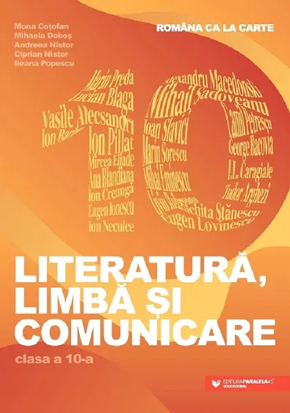 Romana ca la carte. Literatura, limba si comunicare. Clasa a X-a