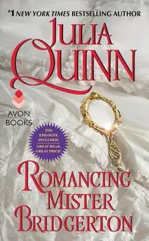 Romancing Mister Bridgerton/Julia Quinn
