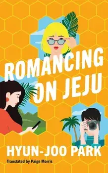 Romancing on Jeju, Paperback/Hyun-Joo Park