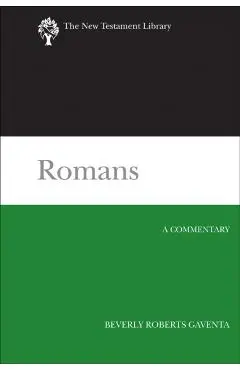 Romans: A Commentary - Beverly Roberts Gaventa