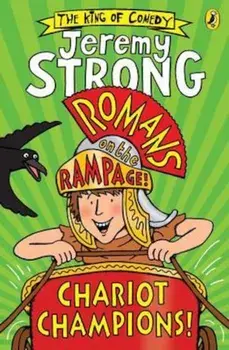 Romans on the Rampage: Chariot Champions, Paperback/Jeremy Strong
