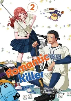 Romantic Killer, Vol. 2, Paperback/Wataru Momose