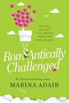 ROMeANTICALLY CHALLENGED, Paperback/Marina Adair