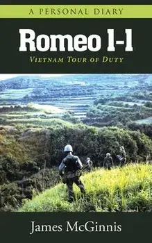 Romeo 1-1: Vietnam Tour of Duty, Paperback/James Mcginnis