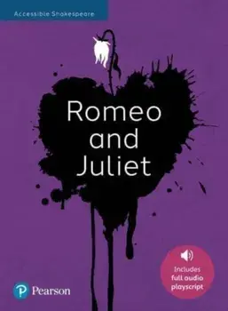 Romeo and Juliet: Accessible Shakespeare (playscript and audio), Paperback/Angela Gordon