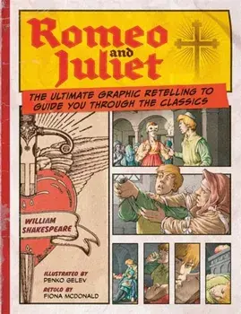 Romeo and Juliet: Classic Comics, Paperback/Fiona Macdonald