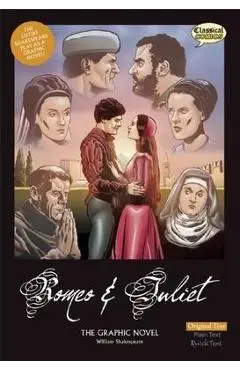 Romeo and Juliet the Graphic Novel: Original Text - William Shakespeare