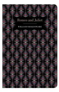 Romeo and Juliet - William Shakespeare