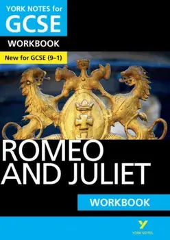 Romeo and Juliet: York Notes for GCSE (9-1) Workbook, Paperback/Susannah White