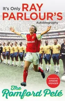 Romford Pele, Paperback/Ray Parlour