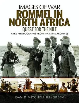 Rommel in North Africa. Quest for the Nile, Paperback/David Mitchelhill-Green