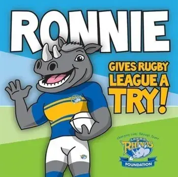 Ronnie Gives Rugby League a Try. Learn to read with Ronnie the Rhino, Paperback/Ronnie Rhino