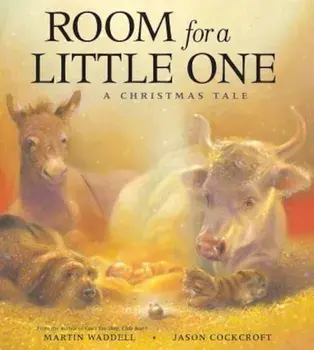 Room for a Little One: A Christmas Tale, Hardcover/Martin Waddell