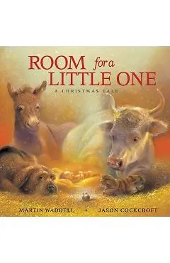 Room for a Little One: A Christmas Tale - Martin Waddell