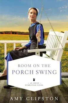 Room on the Porch Swing, Paperback/Amy Clipston