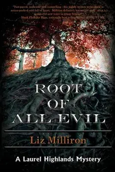 Root of All Evil, Paperback/Liz Milliron