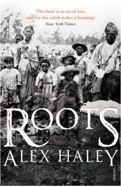Roots - Alex Haley