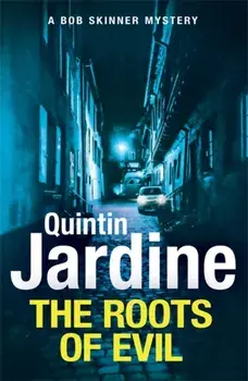 Roots of Evil, Paperback/Quintin Jardine