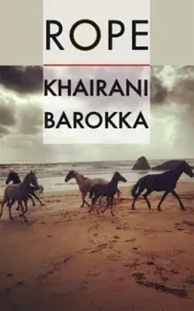 Rope, Paperback/Khairani Barokka
