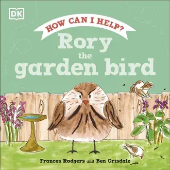 Rory the Garden Bird, Hardback/Frances Rodgers