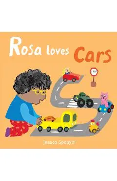 Rosa Loves Cars - Jessica Spanyol