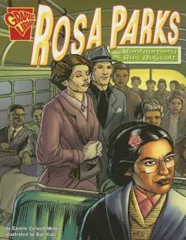 Rosa Parks and the Montgomery Bus Boycott, Paperback/Connie Colwell Miller
