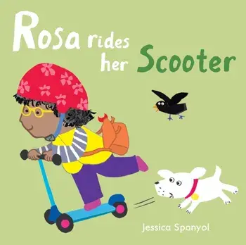 Rosa Rides her Scooter, Board book/Jessica Spanyol
