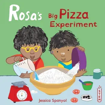 Rosa's Big Pizza Experiment, Hardcover/Jessica Spanyol