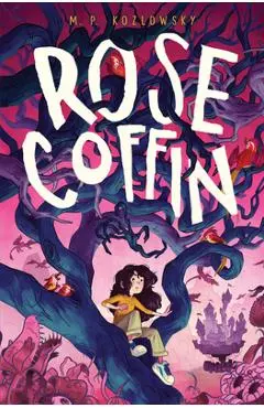 Rose Coffin - M. P. Kozlowsky