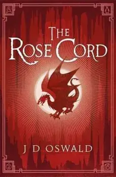 Rose Cord, Paperback/J D Oswald