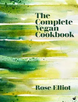 Rose Elliot's Complete Vegan, Hardcover/Rose Eliot