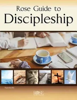 Rose Guide to Discipleship, Hardcover/Len Woods