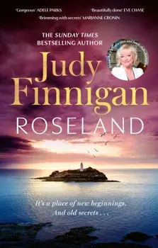 Roseland. The beautiful, heartrending new novel from the much loved Richard and Judy Book Club champion, Paperback/Judy Finnigan