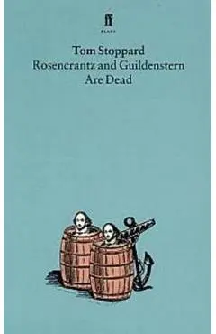 Rosencrantz and Guildenstern are Dead
