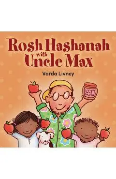 Rosh Hashanah with Uncle Max - Varda Livney