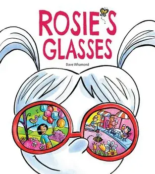 Rosie's Glasses, Hardcover/Dave Whamond