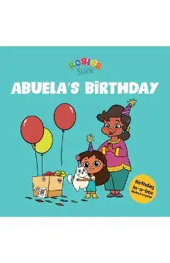 Rosie's Rules: Abuela's Birthday - Jennifer Hamburg