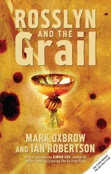 Rosslyn and the Grail, Paperback/Mark Oxbrow