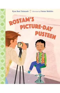 Rostam's Picture-Day Pusteen - Ryan Bani Tahmaseb