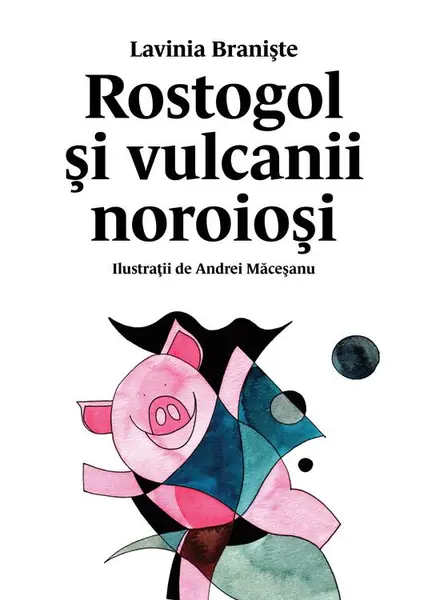 Rostogol și vulcanii noroioși (#3)