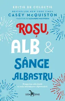 Rosu, alb & sange albastru. Editie de colectie/Casey McQuiston