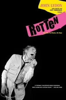 Rotten: No Irish, No Blacks, No Dogs, Paperback/John Lydon