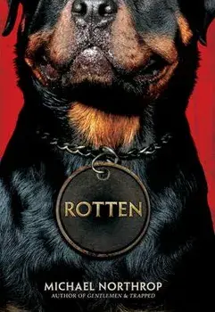 Rotten, Paperback/Michael Northrop