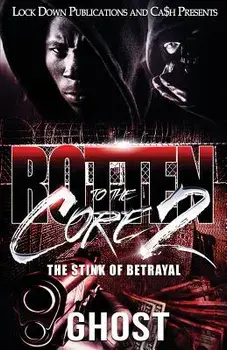 Rotten to the Core 2: The Stink of Betrayal, Paperback/Ghost
