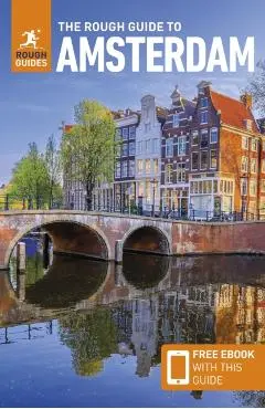 Rough Guide to Amsterdam: Travel Guide with eBook - Rough|lee Guides