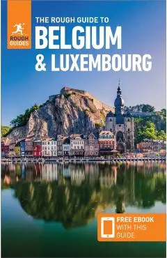 Rough Guide to Belgium & Luxembourg: Travel Guide with eBook - Rough Guides