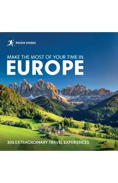 Rough Guides Make the Most of Your Time in Europe - Rough Guides