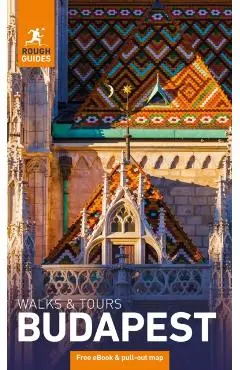 Rough Guides Walks and Tours Budapest: Travel Guide with eBook - Rough|drynan Guides
